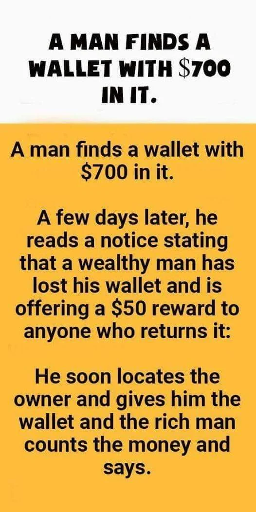 A man discovers a wallet that has $700 inside.